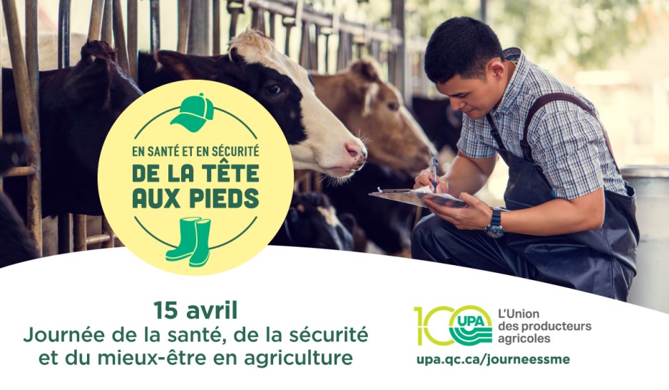 15 avril : Journée de la santé, de la sécurité et du mieux-être en agriculture !