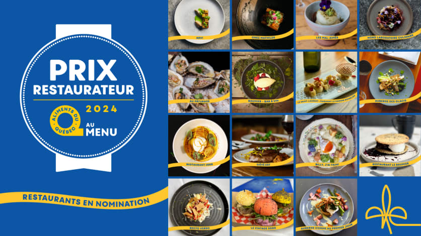 Aliments du Québec au menu : 15 établissements en nomination pour le Prix restaurateur 2024 !